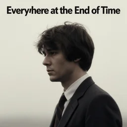 album cover for Everywhere at the End Of Time
