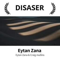 disaster by eytan zana and craig mullins