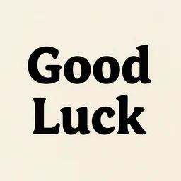 good luck!