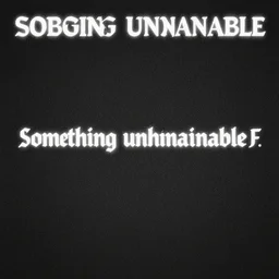 something unimaginable
