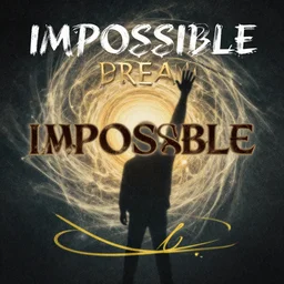 a impossible dream