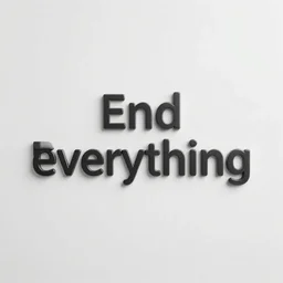 end of everything