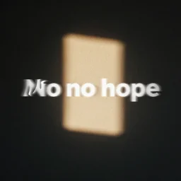 no light no hope