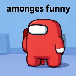a meme from 2 0 1 2 that reads'among us funny'