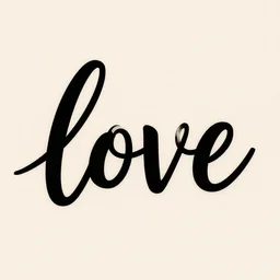 beautiful typography saying “love”