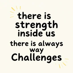 there is strength inside us, there is always a way to transform challenges into opportunities, symbolic art, profound, deep meaning, symbolic, hyper detailed, intricate and complex