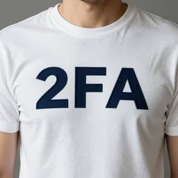 t-shirt emblazoned with the text 2FA and chill