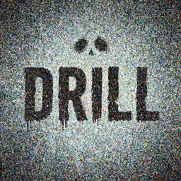 a scary text that says DRILL