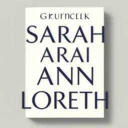 gruunciek by sarah ann loreth