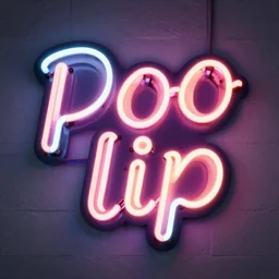 neon sign with the words poo lip