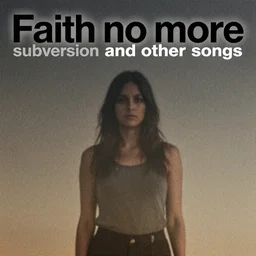 the cover of a new faith no more album titled'subversion and other songs'