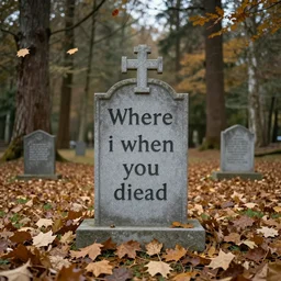 where was i when you died, forest, grave, falling leaves, 8k, ultra realistic