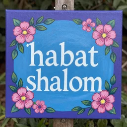 sign with pink flowers painted on it that says'shabbat shalom ', beautiful painting, intricate, blue, purple