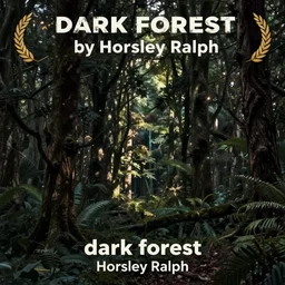 dark forest by horsley ralph