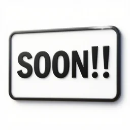 a sign that says soon!!!!!!