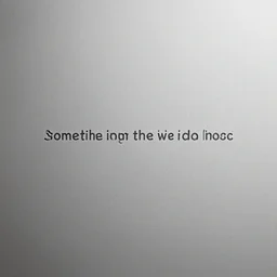 something that we had and lost, if we ever had it at all